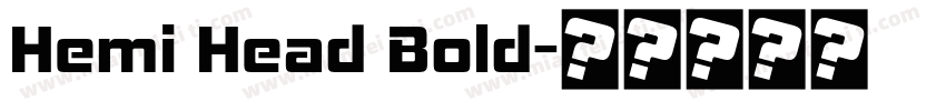 Hemi Head Bold字体转换